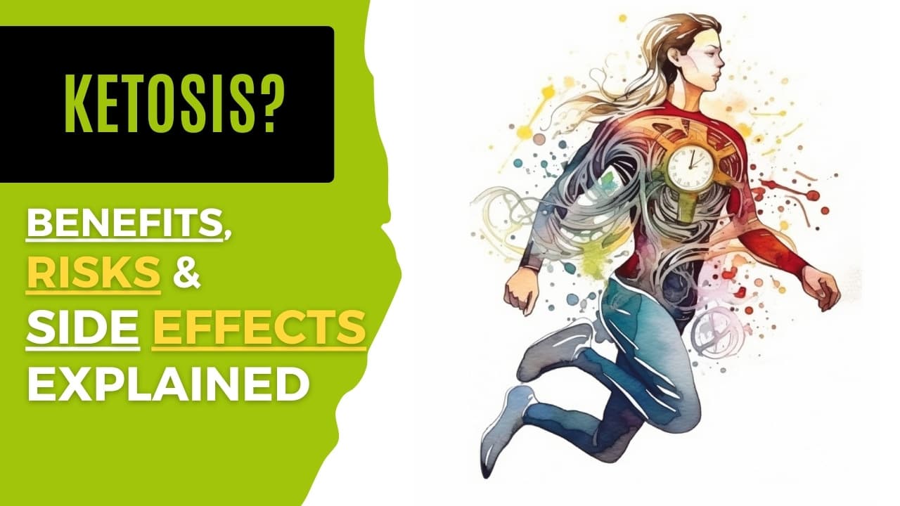 What Is Ketosis? Benefits, Risks & Side Effects Explained